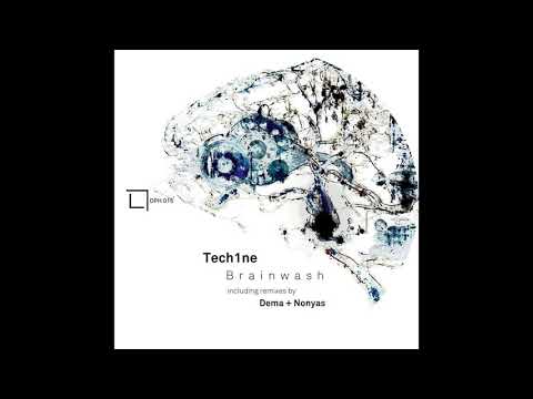 Tech1ne - Brainwash (Nonyas Remix)