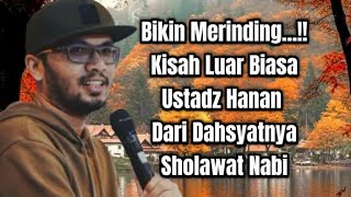 Download lagu Bikin Merinding..!!Kisah Luar Biasa Ustadz Hanan Dari Dahsyatnya Sholawat Nabi -Ustadz Hanan Attaki- mp3 Download lagu Bikin Merinding..!!Kisah Luar Biasa Ustadz Hanan Dari Dahsyatnya Sholawat Nabi -Ustadz Hanan Attaki- mp3