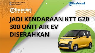 Jadi Kendaraan KTT G20 di Bali, Wuling Serahkan 300 Unit Mobil Listrik Mungil Air ev