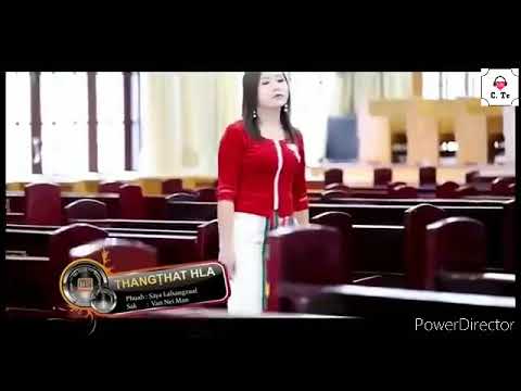 Thangthat Hla Sak-Mai Van Nei Man Chin/Lai/Falam Pathian Hla