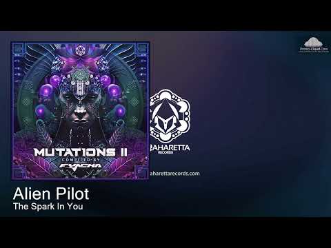 MAHD0207 Alien Pilot - The Spark In You [Psy Trance]