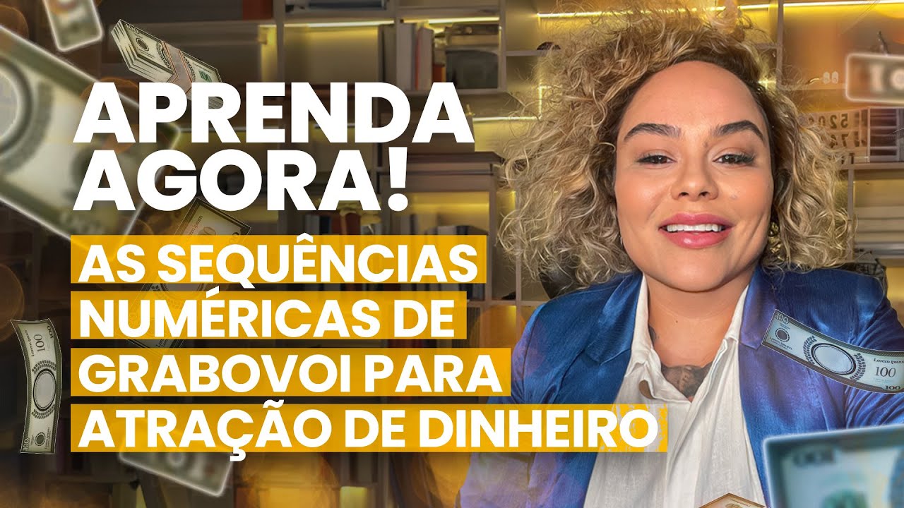 Sequências Numéricas de Grabovoi para o Dinheiro - Aula Completa