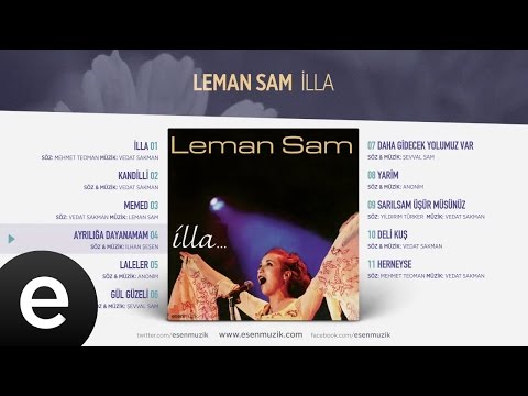 Ayrılığa Dayanamam (Leman Sam) Official Audio #ayrılığadayanamam #lemansam - Esen Müzik