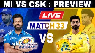 LIVE: Mumbai vs Chennai, Match 33 | Toss & Pre-Match | MI VS CSK | IPL LIVE 2022 | Adi Addict