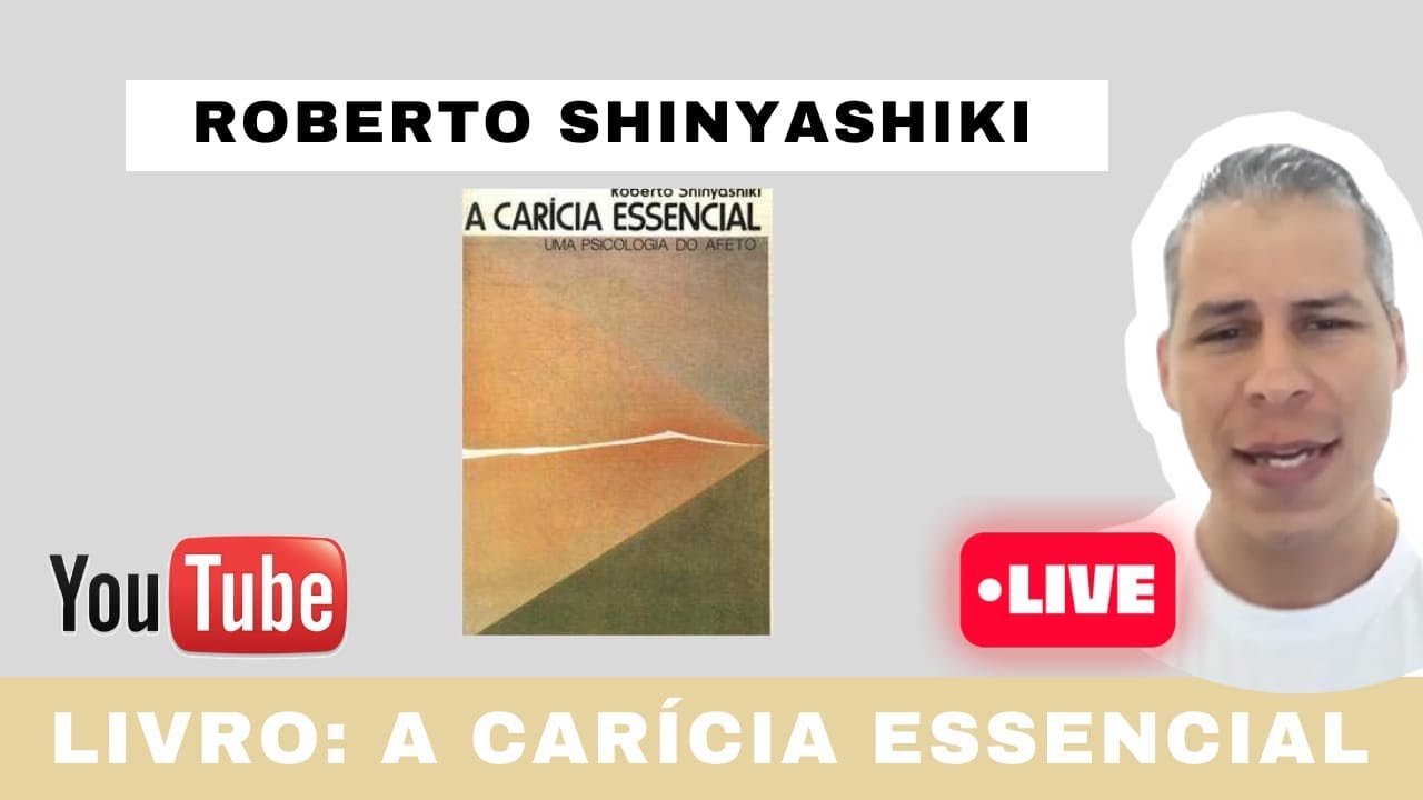 Livro A CARÍCIA ESSENCIAL Roberto Shinyashiki