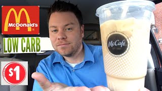 McDonald's $1 Large Iced Coffee With Creamer: Low Carb option Review | Must Or Bust