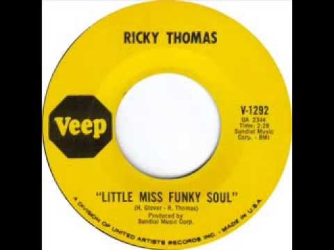 Ricky Thomas --  Little Miss Funky Soul