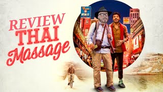 Thai Massage - Movie Review