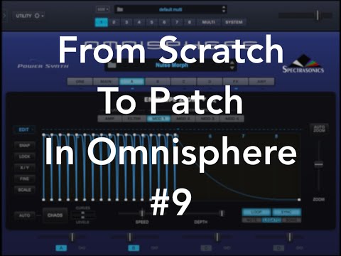 Sound Design - From Scratch To Patch In Omnisphere #9 - Nulse Morph