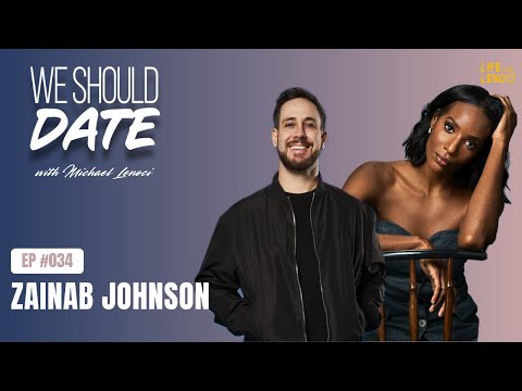 Zainab Johnson | Ep 34 | We Should Date