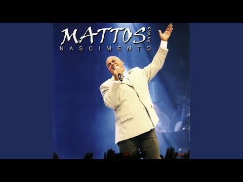 Mattos Nascimento - Sou Feliz