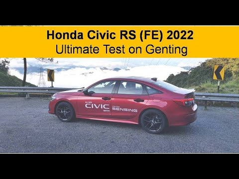 Honda Civic RS 2022 FE / The Ultimate Test / Genting Hill Climb / 182 PS, 240 Nm / YS Khong Driving