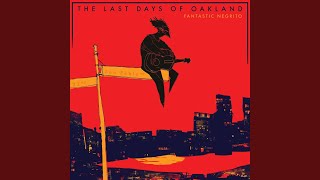 Intro - The Last Days of Oakland