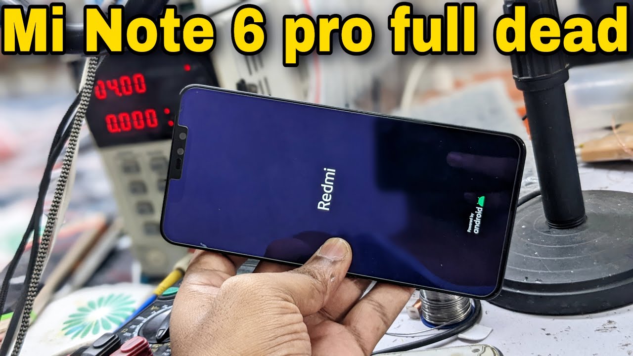 Mi Redmi note 6 Pro Dead Solution