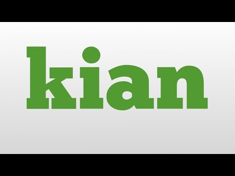 kian meaning and pronunciation