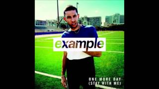 Example- One More Day (Stay With Me)