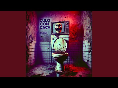 Culo Con Caca PHONK
