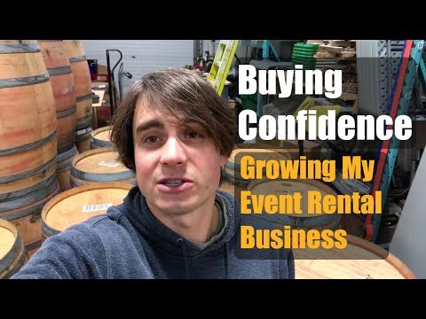 Buying Confidence Rant - Growing My Event Rental Business
