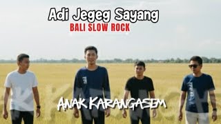 Download lagu Nak Karangasem _Adi Jegeg Sayang ( Bali Slow Rock)  mp3