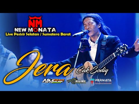 JERA - CAK SODIQ - NEW MONATA LIVE PESISIR SELATAN SUMATERA BARAT