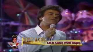 Johnny Mathis - Life Is A Song Worth Singing