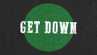 &quot;Get Down&quot; | by Tyler Hilton | Official Lyric Video