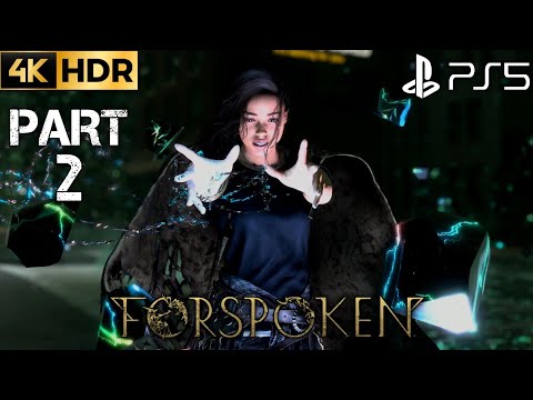 FORSPOKEN PS5 Gameplay Walkthrough 4K 60FPS HDR Part 2 Stuck | PS5 Forspoken Gameplay Walkthrough 4K
