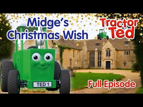 Midge's Christmas Wish 🚜🎄 Tractor Ted BRAND NEW Full Episode | EXCLUSIVE