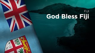 National Anthem of Fiji - God Bless Fiji