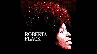 Roberta Flack-The Closer I Get To You