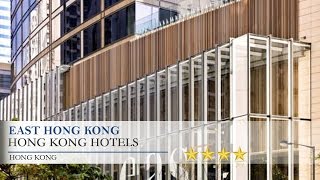 East Hong Kong - Hong Kong Hotels