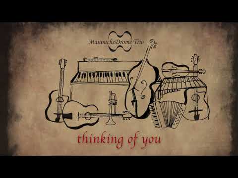 Manouchedrome Trio ft. Alexis Stenakis - Thinking of you