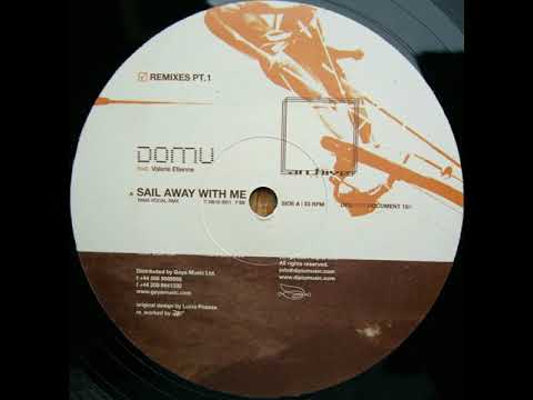 Domu Feat  Valerie Etienne ‎– Sail Away With Me (Rimapella Remix)(2002)