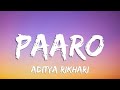 Paaro Lyrics Aditya Rikhari SN Entertain