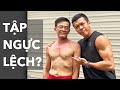 Buổi tập ngực cho người NGỰC LỆCH hoặc CHƯA CÓ NGỰC - Series Tập Một Mình.