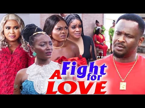A Fight For Love Season 5&6- Zubby  Michael & Adaeze Eluke 2023 Latest Nigerian Movie