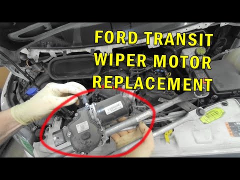 TRANSIT WIPER MOTOR REPLACEMENT