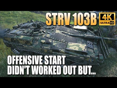 Strv 103B: OFFENSIVE START DIDN'T WORKED OUT BUT ...