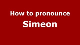 How to pronounce Simeon