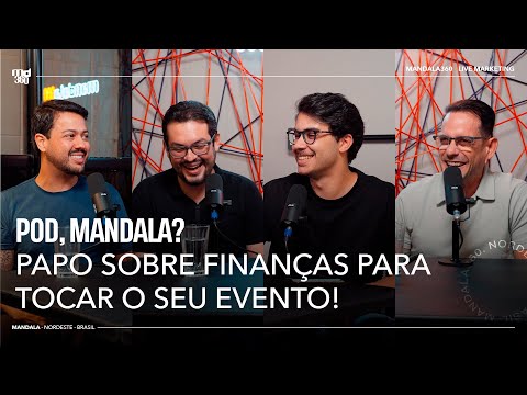 Finanças para o seu evento — PODMANDALA EP.01