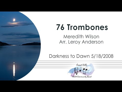 76 Trombones | Meredith Wilson | Arr. Leroy Anderson | Forest Hills Adult Community Band
