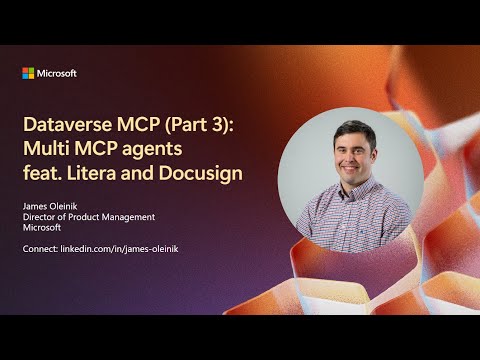 Dataverse MCP: Multi-Agent Power with DocuSign Dataverse MCP: Multi-Agent Power with DocuSign