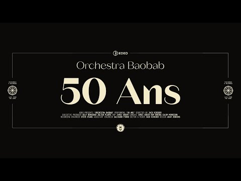 Orchestra Baobab | 50 Ans | Dome Session - Live from The House of KOKO