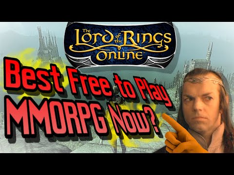 Lord of the Rings Online : Best Free to Play MMO in 2022 ?
