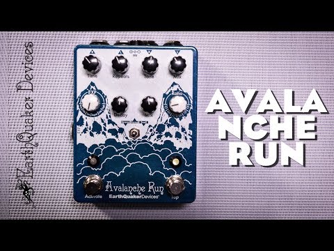Avalanche run v1 by EarthQuaker Devices | RockBoard