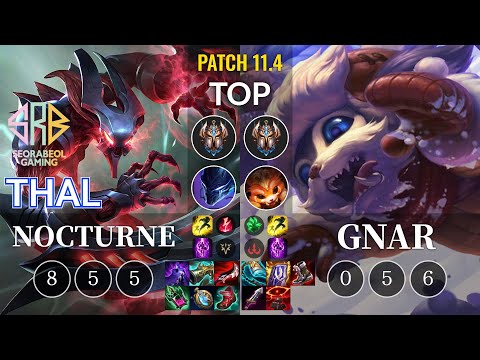 SRB Thal Nocturne vs Gnar Top - KR Patch 11.4
