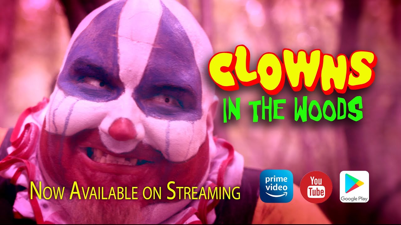 Clowns in the Woods Trailer