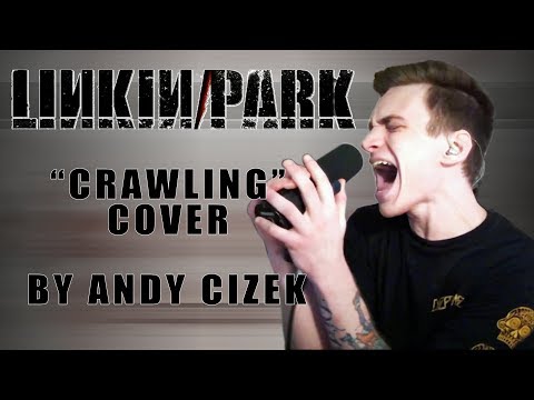 Linkin Park \"Crawling\" VOCAL COVER