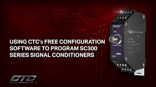 How to Use CTC’s FREE Signal Conditioner Configuration Software