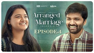 Arranged Marriage | Episode 4 | Season 2 | Telugu Webseries 2023 | Sainma Creations | SIL Concepts